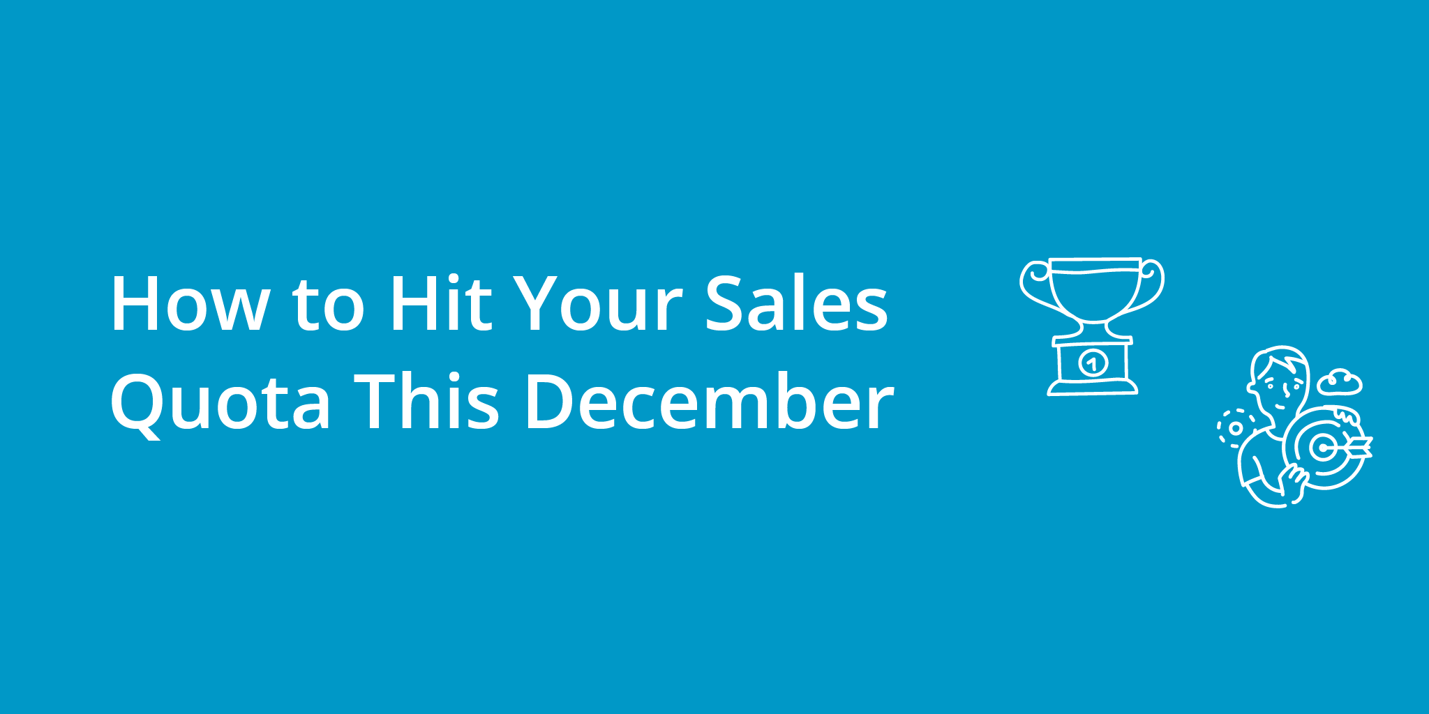 How to Hit Your Sales Quota This December